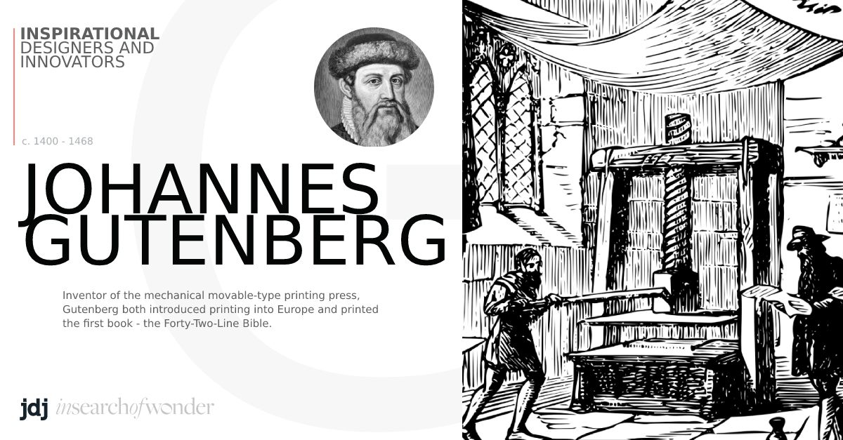 Inspirational designers and innovators - Johannes Gutenberg